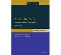 Trichotillomania Therapist Guide - Woods Douglas Marquette University - Oxford University Press Inc - Livre en Anglais - Paperback Woods Douglas Marquette UniversityWoods Douglas Marquette University 