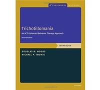 Trichotillomania Workbook - Woods Douglas Marquette University - Oxford University Press Inc - Livre en Anglais - Paperback Woods Douglas Marquette UniversityWoods Douglas Marquette University (Auteur