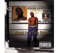 Trick Daddy - Based On A True Story [Compact Discs] Explicit, Rmst