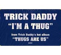 Trick Daddy - I'm a Thug