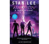 Trick of Light: Stan Lee's Alliances