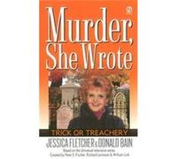 Trick or Treachery Jessica Fletcher (Auteur)