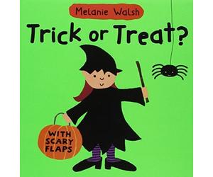 Trick Or Treat? by Walsh, Melanie (2009) Board book
