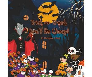 Trick or Treat, Don't Be Cheap!