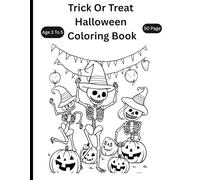 Trick Or Treat Helloween Coloring Book: “Big and Easy Halloween Coloring Pages with Pumpkins, Ghosts, Witches, and Cute Spooky Fun for Kids Ages 3-5”