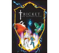 Tricket: The Keeper's Quest: Book 1: Egress