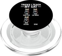 Tricks I Teach My Cat - Chaton drôle propriétaire de Chat Chaton Papa Maman Chaton PopSockets PopGrip pour MagSafe