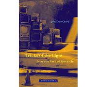 Tricks of the Light: Essays on Art and Spectacle