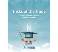 Tricks of the Trade: A Spanish grammar textbook for English speakers