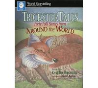 Trickster Tales: Forty Folk Stories from Around the World