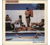Trickster - Trickster Back To Zero LP Jet JETLP221 EX/EX 1979 with inner