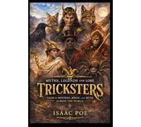 Tricksters: Tales of Mischief, Magic and Myth