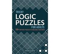 Tricky Logic Puzzles for Adults by Steven Clontz Steven Clontz (Auteur)