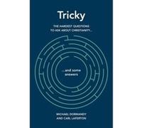 Tricky: The Hardest Questions to Ask about Christianity (and Some Answers) Michael Dormandy (Auteur)