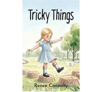 Tricky Things - Renee Conoulty - Auto-Édition - ebook (ePub) - Livre
