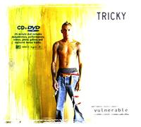 Tricky - Vulnerable - Edition limitée (1 CD + 1 DVD)