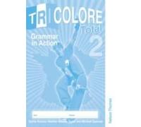 Tricolore Total 2 Grammar In Action Workbook Pack