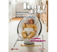 Tricot bébé 3 mois - 11 modèles de layette faciles / Livre n° 9: Patrons à tricoter pas à pas, accessibles aux débutants