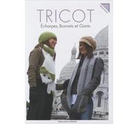 Tricot: Echarpes, bonnets et gants