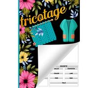 Tricotage - Mon carnet de tricot: Journal de bord pratique à compléter | Planificateur pour noter organiser et conserver toute vos idées - projets - ... les Passionnés de Tricotage et de crochet