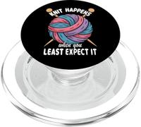 Tricoter Humour Knit Happens When You Least Expect It Funny PopSockets PopGrip pour MagSafe