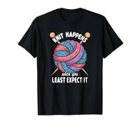 Tricoter Humour Knit Happens When You Least Expect It Funny T-Shirt