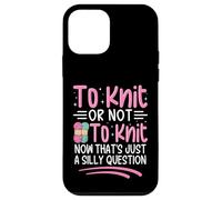 Tricoter ou ne Pas Tricoter Maintenant C'est Juste Une Question Idiote Coque pour iPhone 12 Mini