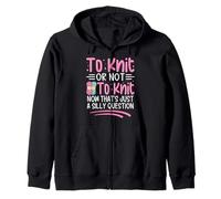 Tricoter ou ne Pas Tricoter Maintenant C'est Juste Une Question Idiote Sweat à Capuche