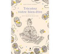 Maryvonne Rippert – Tricotez votre bien-être – Guide – Broché