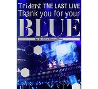 Trident The Last Live[Thank You for Your 'Blue'@Makuhari Messe] (2 Blu-Ray) [Edizione: Giappone] [Import]