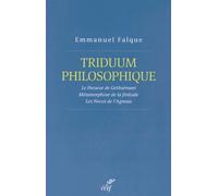 Triduum Philosophique - Le Passeur De Gethsémani - Métamorphose De La Finitude - Les Noces De L'agneau