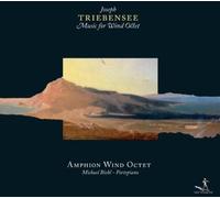Triebensee, J. - Joseph triebensee musique pour octuor a vent