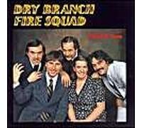 Tried & True Dry Branch Fire Squad