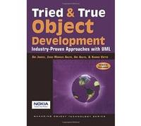 Tried & True Object Development, Managing Object Technology Series, 16 Ari Aalto, Ari Jaaksi, Juha-Markus Aalto, Kimmo Vatto (Auteur)