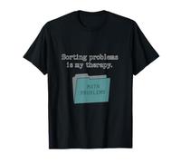 Trier Les problèmes est ma thérapie STEM Dossier mathématique T-Shirt