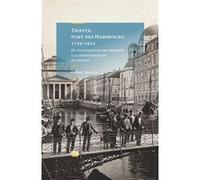 Trieste, port des Hasbourg, 1719-1915 Gilbert Bosetti (Auteur)