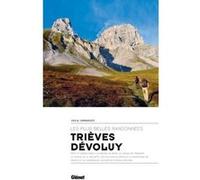 Trièves, Dévoluy, les plus belles randonnées Pascal Sombardier (Auteur)