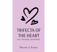 Trifecta Of The Heart