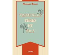 Trifeuille pères et fils