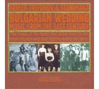 Trifon Trifonov & Stanimaka - Bulgarian Wedding Music