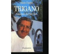 Trigano: L'aventure du Club Med