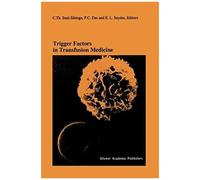 Trigger Factors In Transfusion Medicine