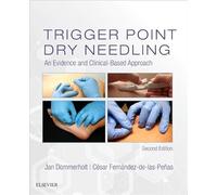 Trigger Point Dry Needling: An Evidence and Clinical-Based Approach