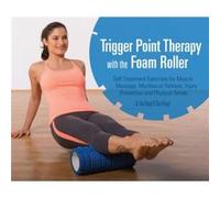 Trigger Point Therapy With The Foam Roller by Chris Knopf Chris Knopf - Karl G Knopf (Auteur)