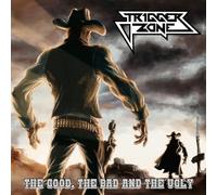 Trigger Zone - Good, Bad & The Ugly [Import]