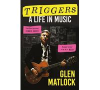 Triggers: A Life in Music