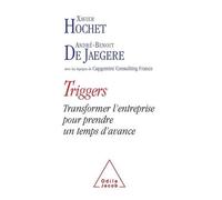 Triggers - Transformer L'entreprise Pour Prendre Un Temps D'avance