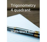 Trigonometry 4 quadrant: Math Work Book