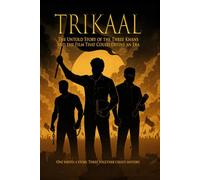 Trikaal: The Untold Story of the Three Khans and the Film That Could Define an Era