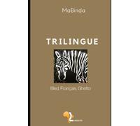 TRILINGUE: Bled, Français, Ghetto